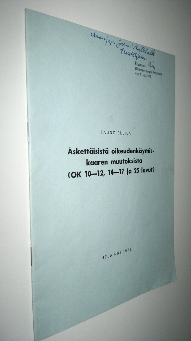 Tauno Ellilä : Äskettäisistä oikeudenkäymiskaaren muutoks...