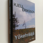 Kjell Eriksson : Yökehrääjä - pikkukuva 1