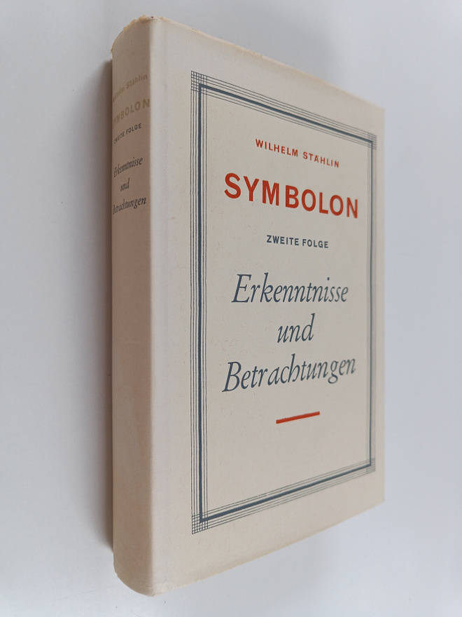 Wilhelm Stählin : Symbolon : 2. Folge : Erkenntnisse und ...