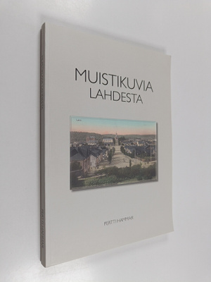 Pertti Hammar : Muistikuvia Lahdesta