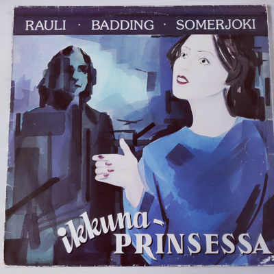Ikkunaprinsessa - Rauli Badding Somerjoki