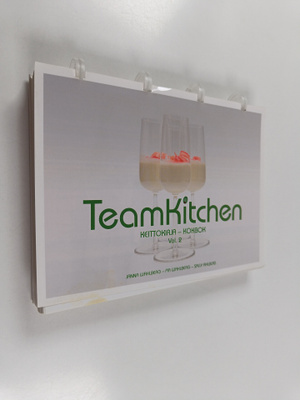 Janna Wahlberg : TeamKitchen : keittokirja vol 2 = TeamKi...