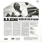B. B. KING: Blues on Top of Blues  LP - pikkukuva 2