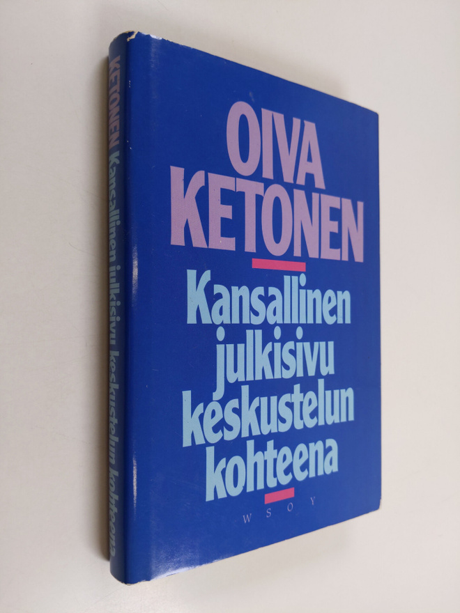 Oiva Ketonen : Kansallinen julkisivu keskustelun kohteena