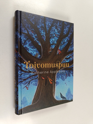 Katherine Applegate : Toivomuspuu