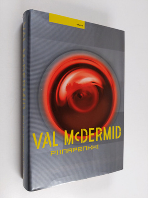 Val McDermid : Piinapenkki