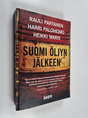 Heikki Waris ym. : Suomi öljyn jälkeen (signeerattu, teki...