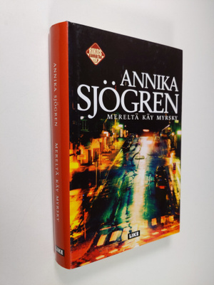 Annika Sjögren : Mereltä käy myrsky
