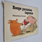Susanna Gretz ym. : Roope parantaa tapansa - pikkukuva 1