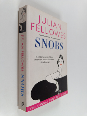 Julian Fellowes : Snobs