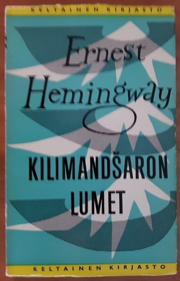 Ernest Hemingway: Kilimandšaron lumet