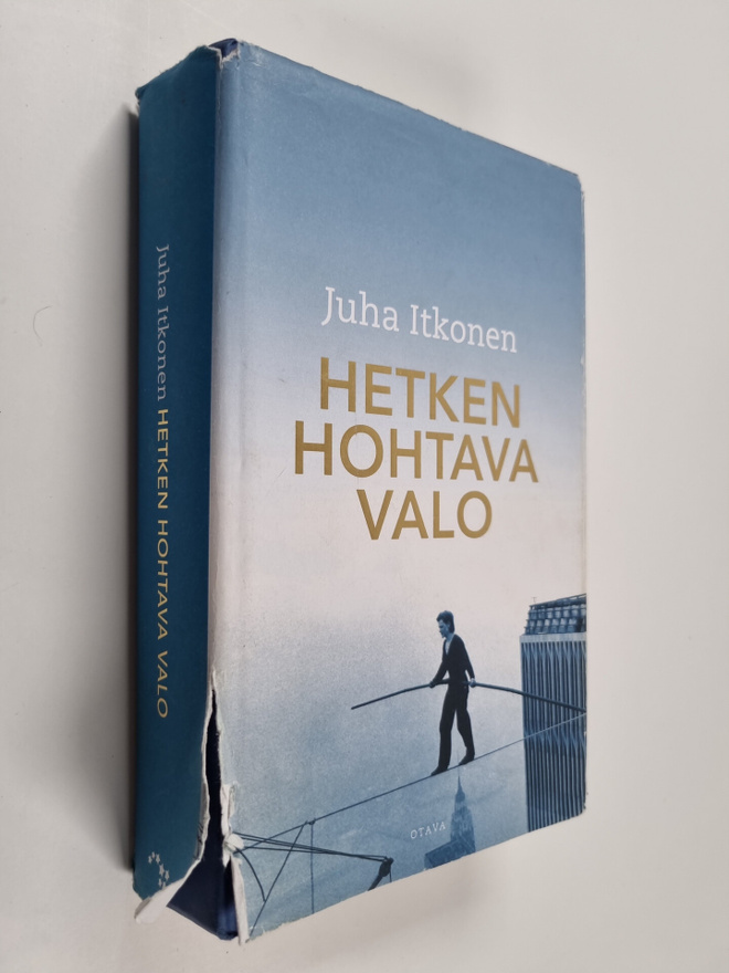 Juha Itkonen : Hetken hohtava valo