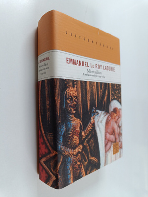 Emmanuel Le Roy Ladurie : Montaillou : ranskalainen kylä ...