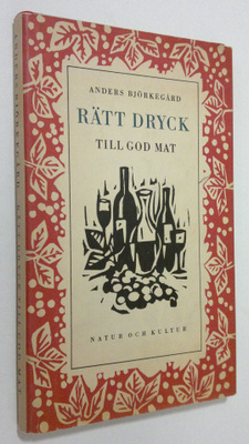 Anders Björkegård : Rätt dryck till god mat