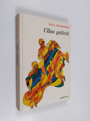 Alli Helminen : Ullan ystävät