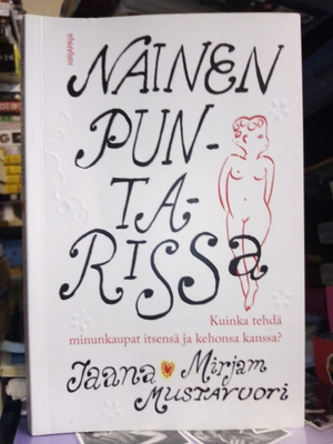 Mustavuori : Nainen puntarissa ( SIS POSTIKULU )