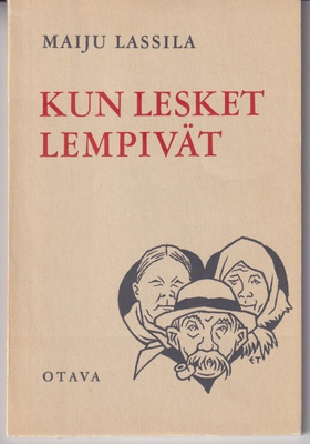 Maiju Lassila: Kun lesket lempivät
