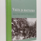 Alpo Juntunen : Valta ja rautatiet : Luoteis-Venäjän raut... - pikkukuva 1