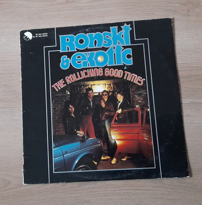 RONSKI&EXOTIC The Rollicking Good Times 1977