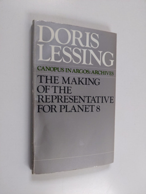 Doris Lessing : The making of the representative for plan...
