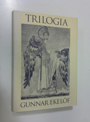 Gunnar Ekelöf : Trilogia