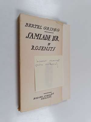 Bertel Gripenberg : Samlade dikter 4. bd - Rosenstaden