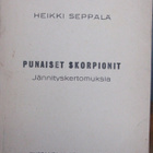 Heikki Seppälä: Punaiset skorpionit, Lehtipaino 1944. 139 s. - pikkukuva 4
