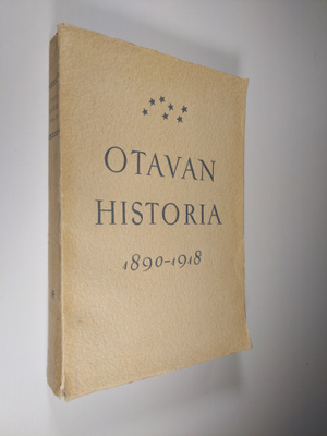 Otavan historia 1 : 1890-1918