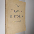 Otavan historia 1 : 1890-1918 - pikkukuva 1