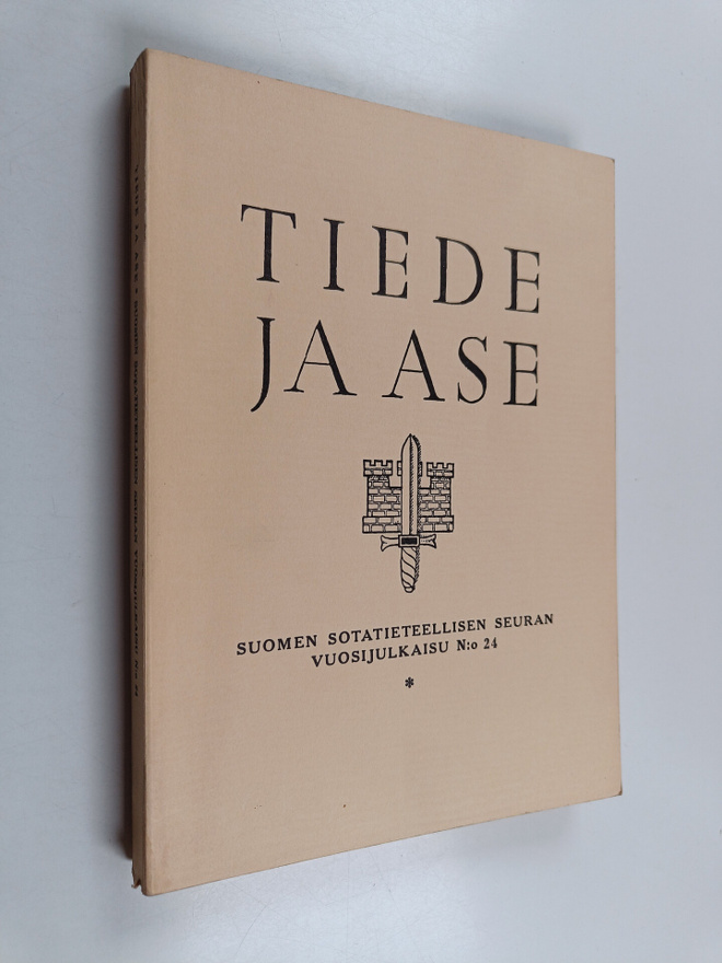 Tiede ja ase N:o 24 : Suomen sotatieteellisen seuran vuos...