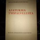Muller- Brandenburg : Ajatuksia työpalvelusta ( SIS POSTIKUL - pikkukuva 1