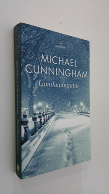 Michael Cunningham : Lumikuningatar