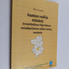 Ilkka Haapola : Asumisen malleja etsimässä : arviointitut... - pikkukuva 1