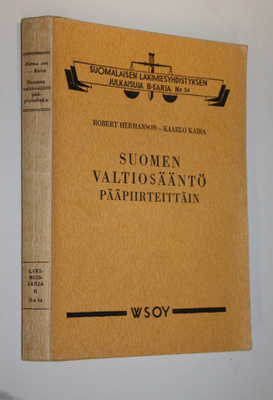 Robert Hermanson : Suomen valtiosääntö pääpiirteittäin