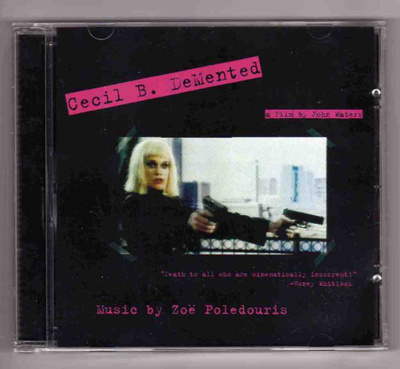 Cecil B. Demented (Zoe Poledouris) Soundtrack / Score CD