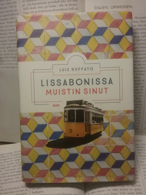 Luiz Ruffato - Lissabonissa muistin sinut (sid.)