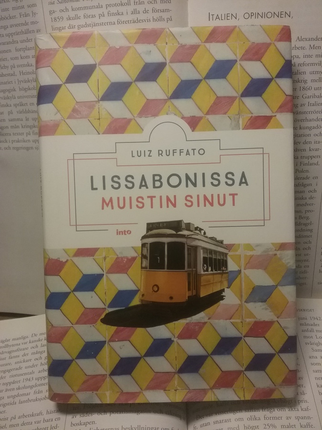 Luiz Ruffato - Lissabonissa muistin sinut (sid.)