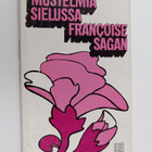 Francoise Sagan : Mustelmia sielussa - pikkukuva 1