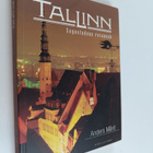 Anders Mård : Tallinn : sagostadens revansch - pikkukuva 1