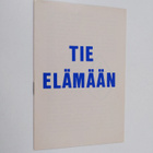Tie elämään - pikkukuva 1