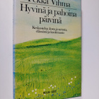 Pekka Vihma : Hyvinä ja pahoina päivinä : keskustelua ilo... - pikkukuva 1