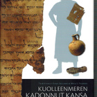 Kuolleenmeren kadonnut kansa - Qumranin kirjoituksia - pikkukuva 1