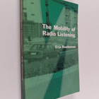 Erja Ruohomaa : The mobility of radio listening : the tra... - pikkukuva 1