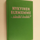 Nykyinen elämämme - siinäkö kaikki - pikkukuva 1