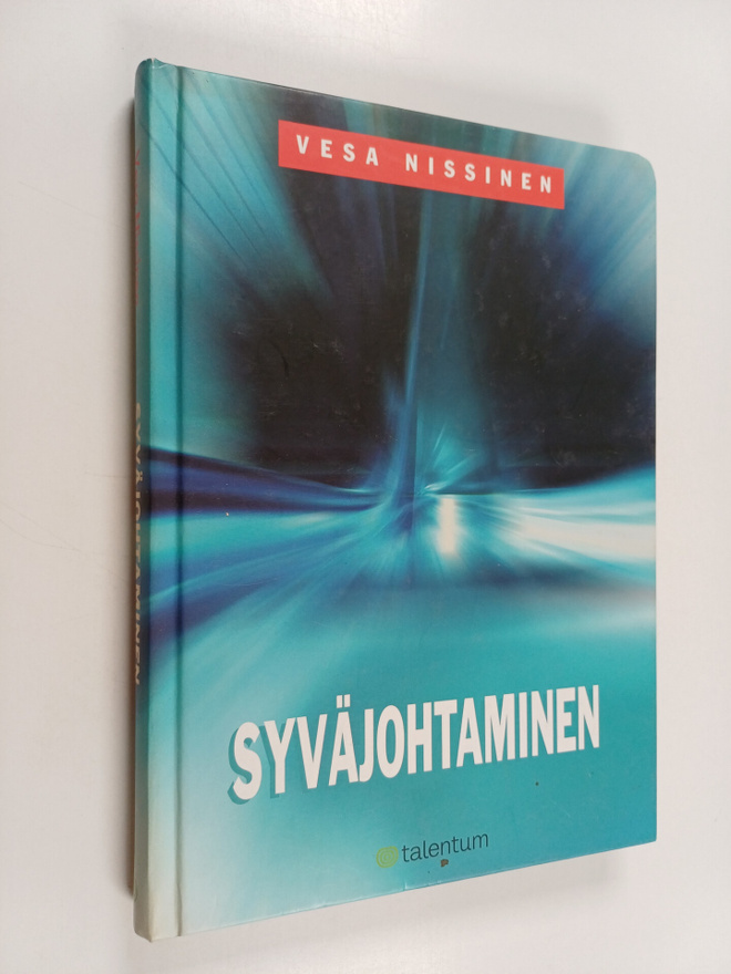 Vesa Nissinen : Syväjohtaminen