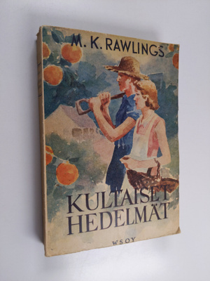 Marjorie Kinnan Rawlings : Kultaiset hedelmät