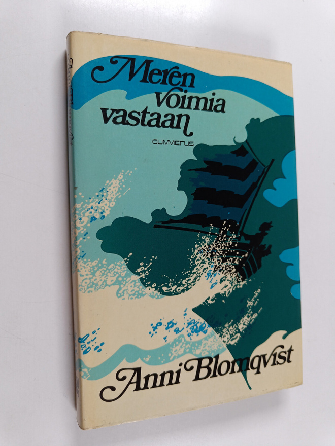 Anni Blomqvist : Meren voimia vastaan