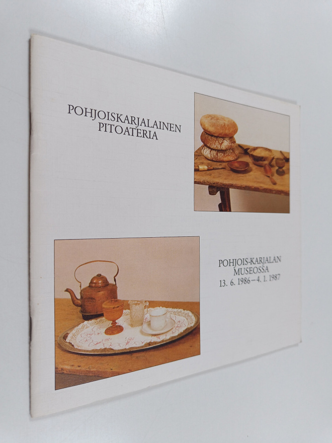 Ulla Lähteenmäki : Pohjoiskarjalainen pitoateria : 13.6.1...