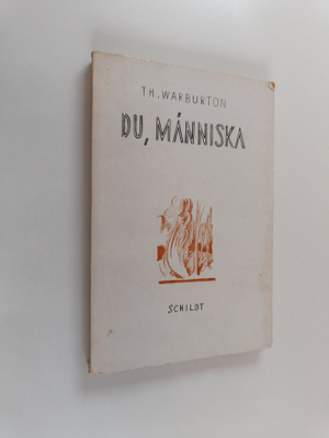 T. Warburton : Du, människa
