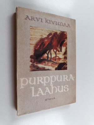 Arvi Kivimaa : Purppuralaahus